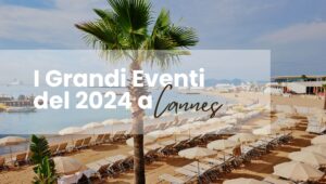 Immagine Cannes | Big Events of 2024