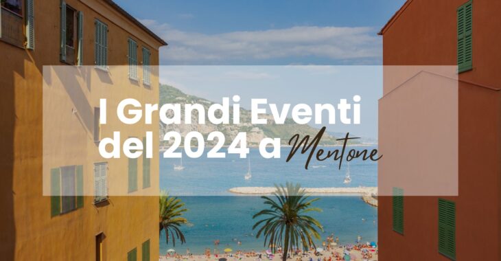 Immagine Menton | Must-Attend Events in 2024