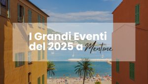 Immagine Mentone | I Grandi eventi 2025