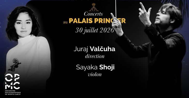 Immagine Concerts au Palais Princier de Monaco 2026: Juraj Valčuha et Sayaka Shoji réunis pour une soirée symphonique exceptionnelle Immagine Concerts au Palais Princier de Monaco 2026: Juraj Valčuha et Sayaka Shoji réunis pour une soirée symphonique exceptionnelle